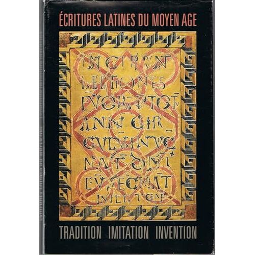 Bibliothèque De L'ecole Des Chartes. Tome 165, Fascicule 1, 2007. Ecritures Latines Du Moyen Âge. Tradition, Imitation, Invention.