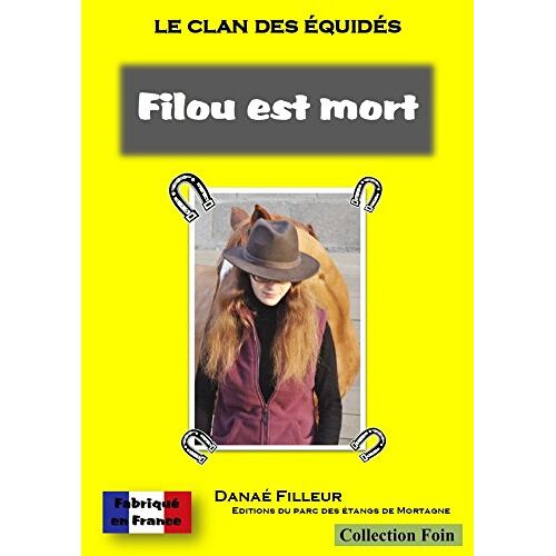 Le Clan Des Equides - Filou Est Mort