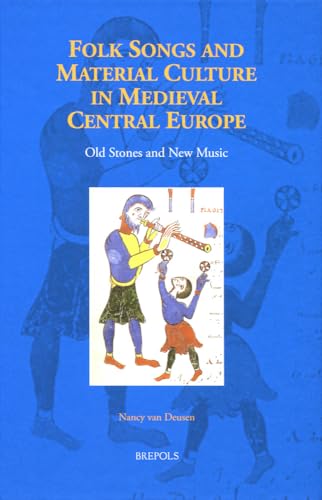 Old Stones, New Music: Material Culture, Music, And Central Europe