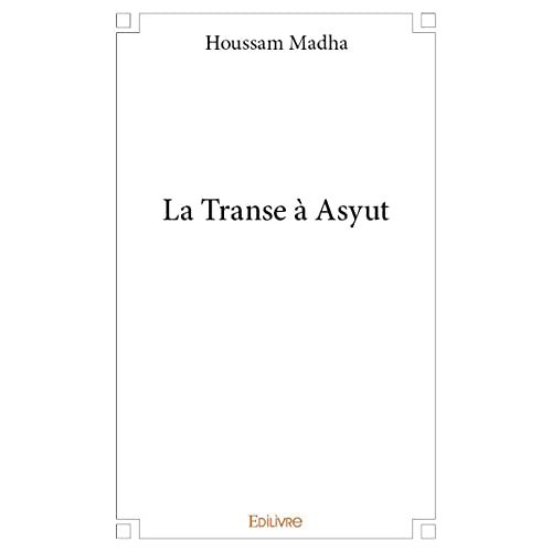 La Transe À Asyut