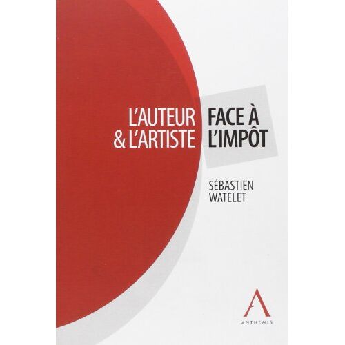 L'auteur Et L'artiste Face A L'impot