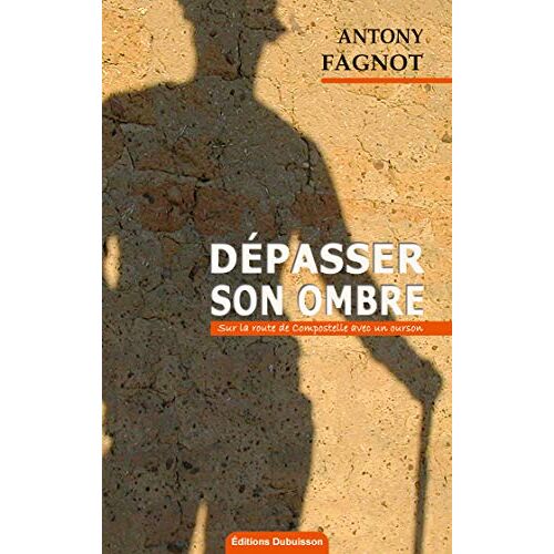 Dépasser Son Ombre