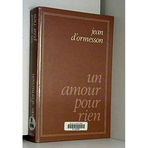 Un Amour Pour Rien