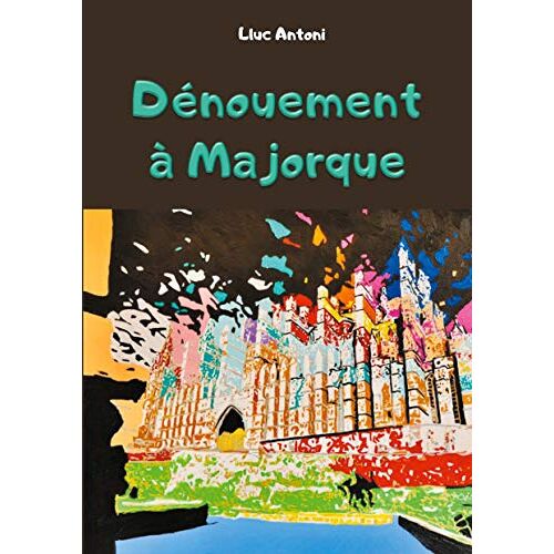 Dénouement À Majorque