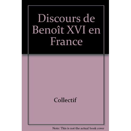Discours De Benoît Xvi En France