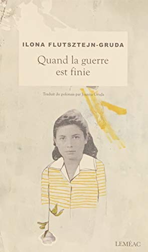 Quand La Guerre Est Finie