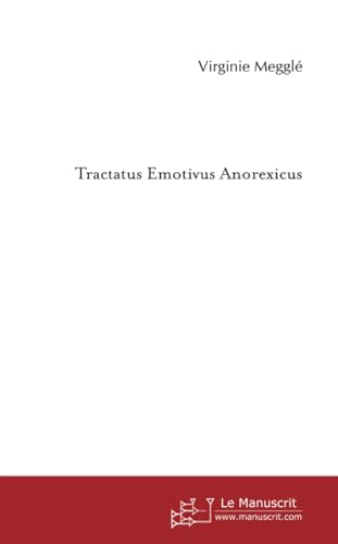 Tractatus Emotivus Anorexicus