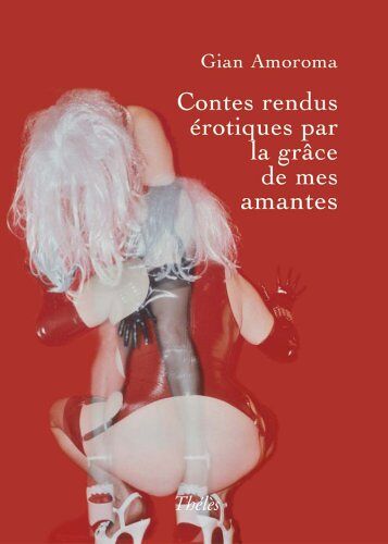 Contes Rendus Erotique Par La Grace