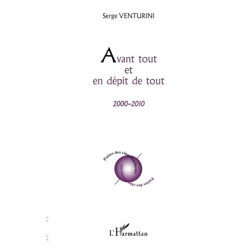 Avant Tout Et En Dépit De Tout