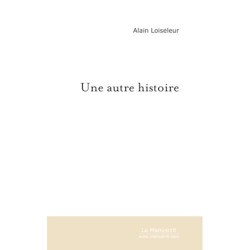 Une Autre Histoire