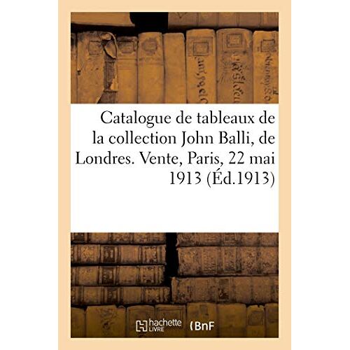 Catalogue De Tableaux Modernes, Aquarelles Et Pastels Par Rosa Bonheur, Corot, Ch. Daubigny