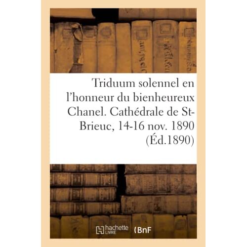 Le Triduum Solennel En L'honneur Du Bienheureux Chanel