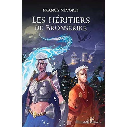 Les Héritiers De Bronserike