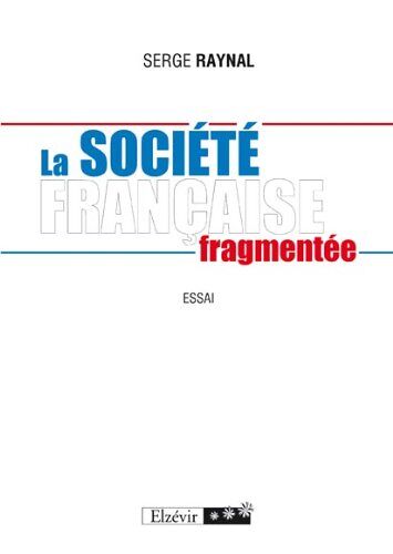 La Société Française Fragmentée