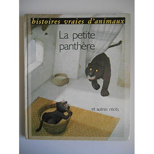 La Petite Panthère Et Autres Récits / Piquemal, Michel / Réf: 29155