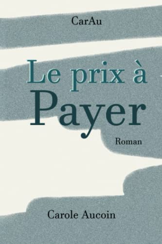 Le Prix À Payer
