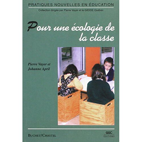Pour Une Ecologie De La Classe