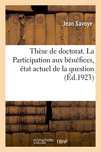 Th Se De Doctorat. La Participation Aux B N Fices, Tat Actuel De La Question