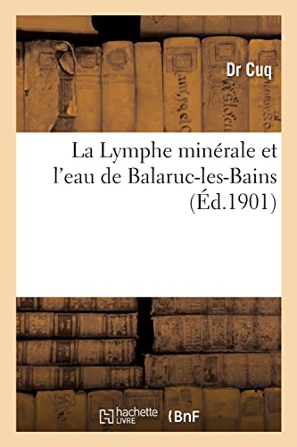 La Lymphe Minérale Et L'eau De Balaruc-Les-Bains