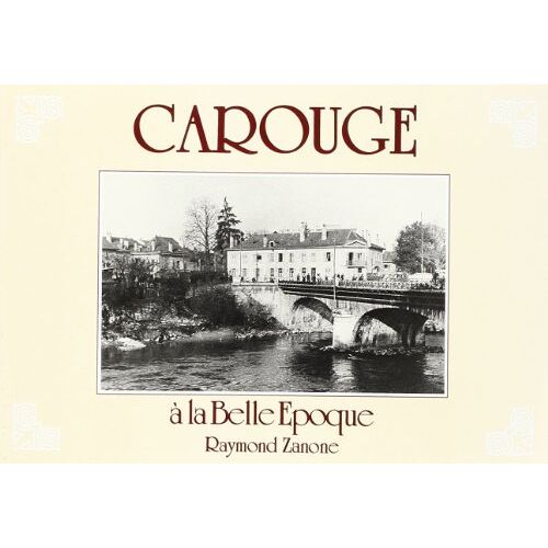 Carouge A La Belle-Epoque