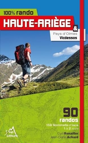 100% Rando Haute-Ariège: Pays D'olmes Vicdessos