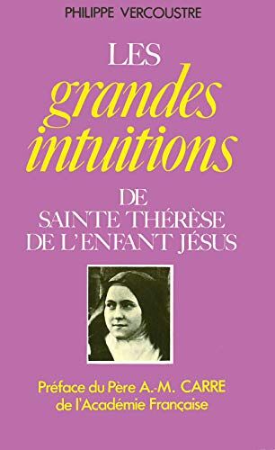 Grandes Intuitions Sainte-Thérèse