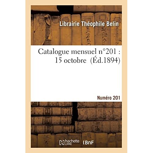 Catalogue Mensuel. Numéro 201