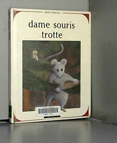 Dame Souris Trotte