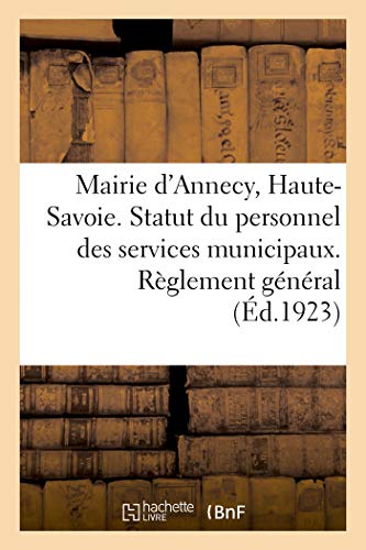 Mairie De La Ville D'annecy, Haute-Savoie. Statut Du Personnel Des Services Municipaux