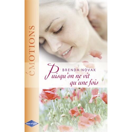 Puisqu'on Ne Vit Qu'une Fois