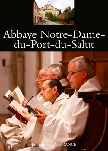 Abbaye Notre-Dame Du Port-Du-Salut