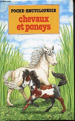 Chevaux Et Poneys (Poche-Encyclopédie)