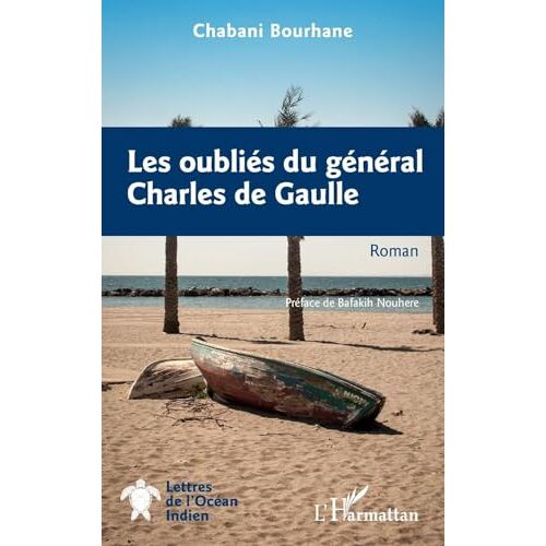 Les Oubliés Du Général Charles De Gaulle