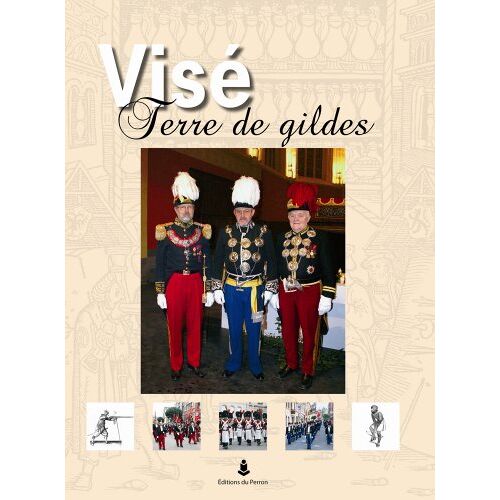 Visé. Terre De Gildes