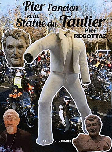 Pier L'ancien Et La Statue Du Taulier