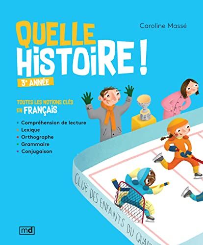 Quelle Histoire 3e Annee