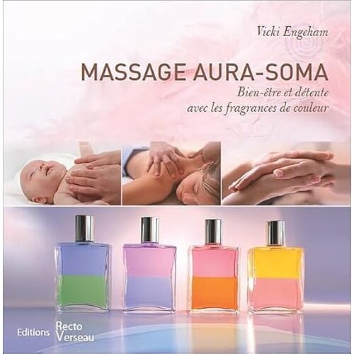 Massage Aura-Soma - Bien-Etre Et Detente Avec Les Fragrances De Couleur