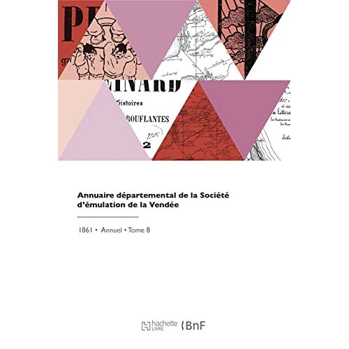 Annuaire Départemental De La Société D'émulation De La Vendée