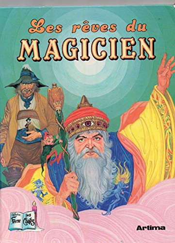 Les Rêves Du Magicien