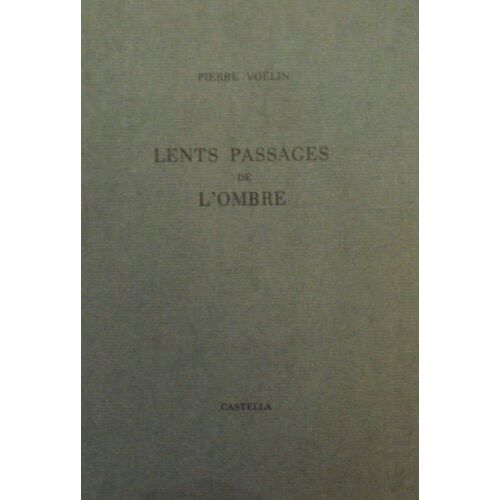 Lents Passages De L'ombre