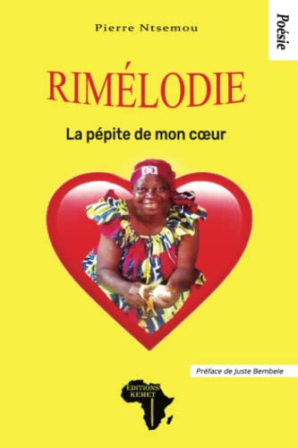 Rimélodie: La Pépite De Mon Coeur
