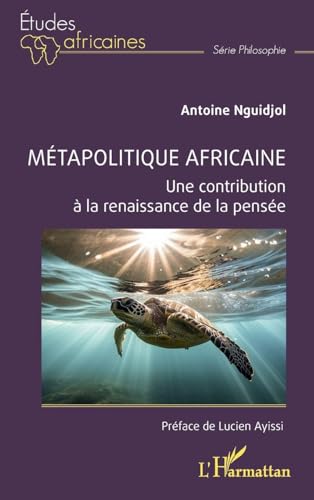 Métapolitique Africaine