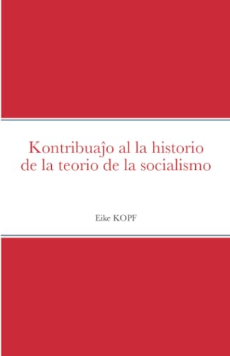 Kontribua¿O Al La Historio De La Teorio De La Socialismo