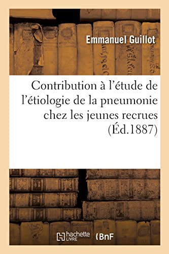 Contribution À L'étude De L'étiologie De La Pneumonie Chez Les Jeunes Recrues