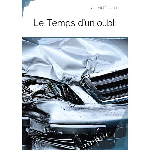 Le Temps D'un Oubli