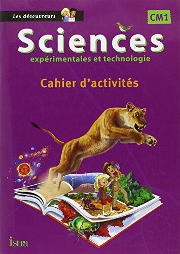 Sciences Expérimentales Et Technologie/ Cahier D'Activités Cm1 / 2015.