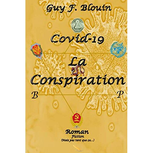 Covid-19: La Conspiration
