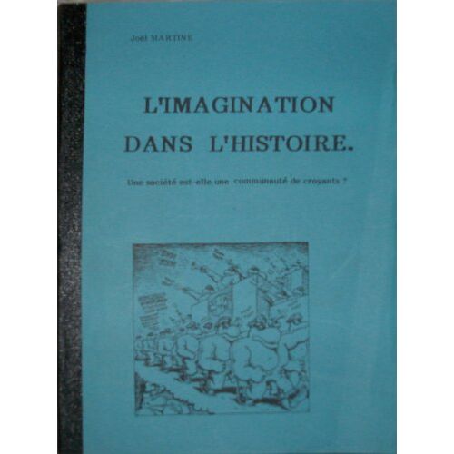 L'imagination Dans L'histoire