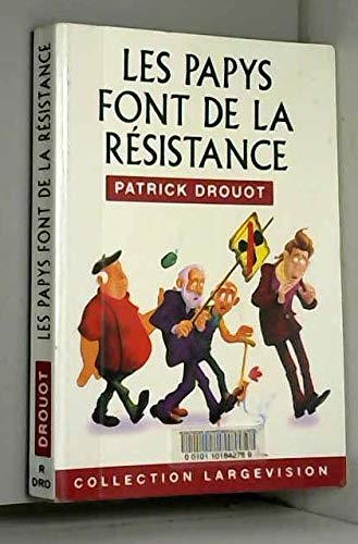 Les Papys Font De La Résistance (Coll. Large Vision)