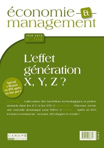 Économie Et Management T.160 - L'effet Génération X, Y, Z ?